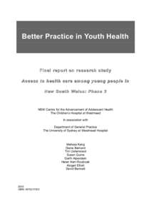 Better Practice in Youth Health  Final report on research study Access to health care among young people in New South Wales: Phase 2