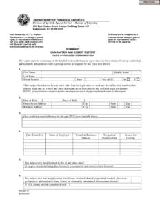 Print Form  DEPARTMENT OF FINANCIAL SERVICES Division of Agent & Agency Services – Bureau of Licensing 200 East Gaines Street Larsen Building Room 419 Tallahassee, Fl[removed]