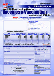 Vaccines Asia Pacific[removed]Asia Pacific Global Summit and Expo on Offline Registration