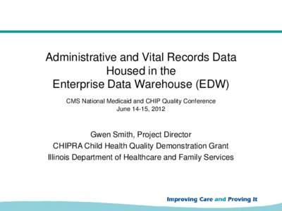 Administrative and Vital Records Data Housed in the Enterprise Data Warehouse (EDW)