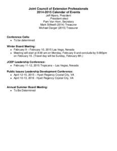 Joint Council of Extension Professionals[removed]Calendar of Events Jeff Myers, President , President‐elect Pam Van Horn, Secretary Mark Stillwell[removed]Treasurer