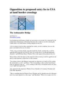 Opposition to proposed entry fee to USA at land border crossings The Ambassador Bridge OurWindsor.Ca