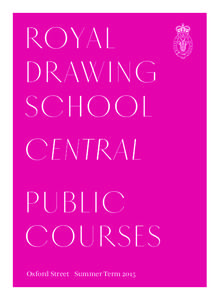 ROYAL DRAWING SCHOOL CENTRAL PUBLIC COURSES