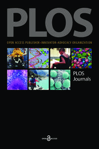 Academia / Public Library of Science / PLoS ONE / PLoS Neglected Tropical Diseases / PLoS Medicine / PLoS Genetics / PLoS Biology / PLoS Computational Biology / PLoS Pathogens / Open access journals / Publishing / Academic publishing