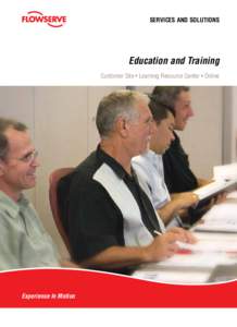 Services and solutions  Education and Training Customer Site • Learning Resource Center • Online  Experience In Motion