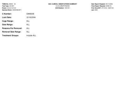 TDMS No[removed]Test Type: 90-DAY Route: DOSED WATER Species/Strain: MICE/B6C3F1  E05: CLINICAL OBSERVATIONS SUMMARY