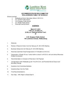 ACCOMMODATION REVIEW COMMITTEE WALLACEBURG FAMILY OF SCHOOLS Schools Involved: Wallaceburg District Secondary School (W.D.S.S.) D.A. Gordon Public School H.W. Burgess Public School