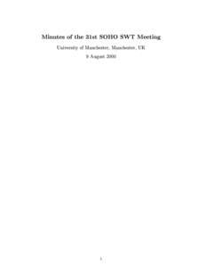 Minutes of the 31st SOHO SWT Meeting University of Manchester, Manchester, UK 9 August[removed]