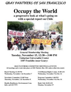 GRAY PANTHERS OF SAN FRANCISCO  Occupy the World a progressive look at what’s going on with a special report on Chile