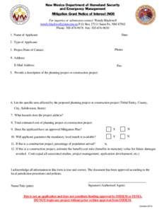 New Mexico Department of Homeland Security and Emergency Management Mitigation Grant Notice of Interest (NOI) For inquiries or submission contact: Wendy Blackwell  P.O. BoxSanta Fe, NM 8