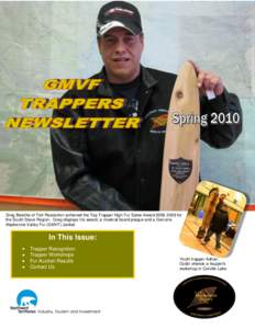 South Slave submission for the next GMVF Trapper Newsletter