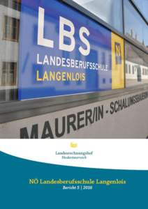 NÖ Landesberufsschule Langenlois Bericht Landesrechnungshof Niederösterreich  NÖ Landesberufsschule Langenlois