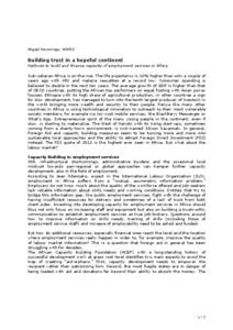 Miguel Peromingo, WAPES  Building trust in a hopeful continent Methods to build and finance capacity of employment services in Africa Sub-saharan Africa is on the rise. The life expectancy is 10% higher than only a coupl