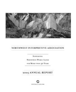 NORTHWEST INTERPRETIVE ASSOCIATION SUPPORTING NORTHWEST PUBLIC LANDS FOR  MORE THAN 30 YEARS