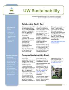 UW Sustainability  Spring 2012 A quarterly newsletter produced by the University of Washington Environmental Stewardship & Sustainability Office