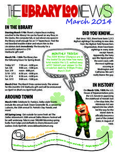 M�r�� 2014  IN THE LIBRARY Starting March 17th: There’s a leprechaun making mischief in the library! He can be found on any floor, in the stacks, the computer lab, or just about any space in