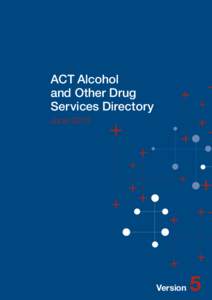 ACT Alcohol and Other Drug Services Directory June[removed]Version