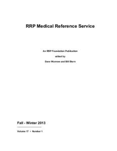 RRP Medical Reference Service  An RRP Foundation Publication edited by Dave Wunrow and Bill Stern