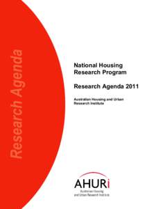 Research Agenda  National Housing Research Program Research Agenda 2011 Australian Housing and Urban