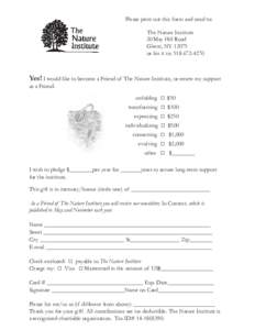 Please print out this form and send to: The Nature Institute 20 May Hill Road Ghent, NYor fax it to: 