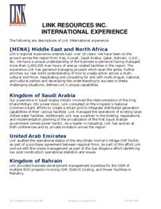 LINK RESOURCES INC. INTERNATIONAL EXPERIENCE The following are descriptions of Link International experience (MENA) Middle East and North Africa