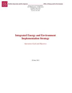 Facilities Operations and Development  Office of Energy and the Environment Energy Services and Sustainability 2003 Millikin Road – 119 McCracken