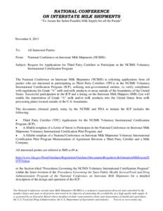 NATIONAL CONFERENCE ON INTERSTATE MILK SHIPMENTS “To Assure the Safest Possible Milk Supply for all the People” November 8, 2013