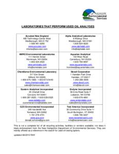 LABORATORIES THAT PERFORM USED OIL ANALYSES  Accutest New England 495 Technology Center West Marlborough, MA[removed]6200