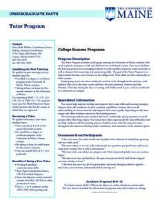 UNDERGRADUATE FACTS  Tutor Program Contact Mary Beth Willett, Coordinator Jessica