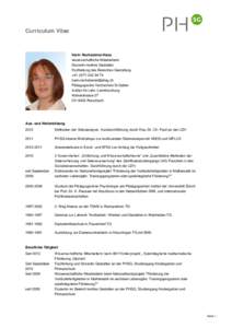 Curriculum Vitae  Karin Rechsteiner-Hess wissenschaftliche Mitarbeiterin Dozentin textiles Gestalten Fachleitung des Bereiches Gestaltung