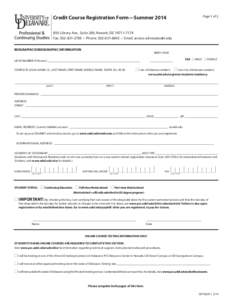 Page 1 of 2  Credit Course Registration Form—Summer[removed]Library Ave., Suite 200, Newark, DE[removed]Fax: [removed] • Phone: [removed] • Email: [removed] BIOGRAPHIC/DEMOGRAPHIC INFORMATION