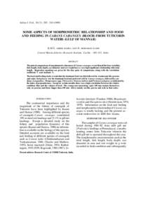 Indian J. Fish., 36 (3): [removed])  SOME ASPECTS OF MORPHOMETRIC RELATIONSHIP AND FOOD AND FEEDING IN CARANX CARANGUS (BLOCH) FROM TUTICORIN WATERS (GULF OF MANNAR) K.M.S. AMEER HAMSA