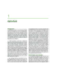 1 Agriculture INTRODUCTION 1.1 Although its share in Gross Domestic Product (GDP) has declined from over half at Independence