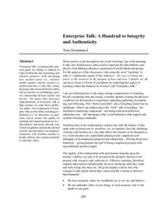 Enterprise Talk: A Handrail to Integrity and Authenticity Tom Drummond Abstract Enterprise Talk is a measurable, practical guide for talking to children in times of difficulty and responding with