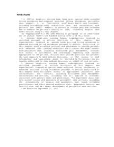 Public Health * § 2997-d. Hospital, nursing home, home care, special needs assisted living residences and enhanced assisted living residences palliative care support. 1. (a) 