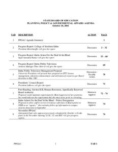 STATE BOARD OF EDUCATION PLANNING, POLICY & GOVERNMENTAL AFFAIRS AGENDA October 18, 2001 TAB