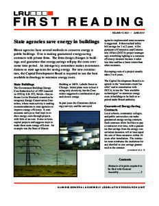 FIRST READING VOLUME 15, NO.1 • JUNE 2001 State agencies save energy in buildings Illinois agencies have several methods to conserve energy in public buildings. One is making guaranteed energy-saving