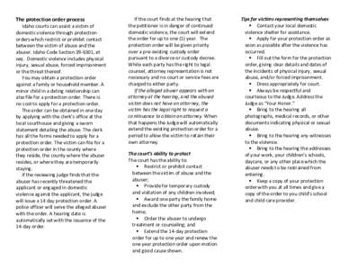 The protection order process  Idaho courts can assist a victim of domestic violence through protection orders which restrict or prohibit contact between the victim of abuse and the