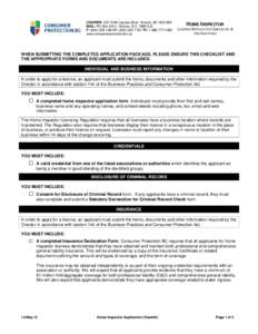 COURIER: [removed]Uptown Blvd. Victoria, BC V8Z 0B9 MAIL: PO Box 9244, Victoria, B.C. V8W 9J2 P: ([removed]F: ([removed]TF: [removed]www.consumerprotectionbc.ca  HOME INSPECTOR