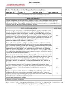 Job Description  Position Title: Enrollment Services Manager, Hartt Community Division