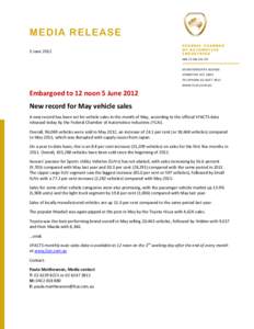 MEDIA RELEASE 5 June 2012 FEDERAL CHAMBER OF AUTOMOTIVE INDUSTRIES