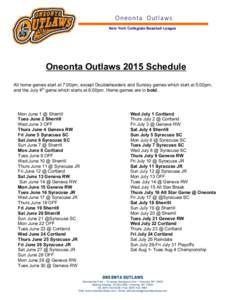 Oneonta Outlaw s  8 New York Collegiate Baseball League