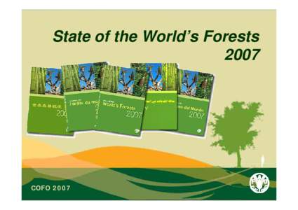 State of the World’s Forests 2007 COFO 2007  Part 1