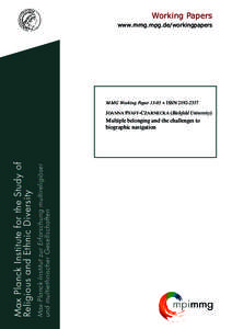 Working Papers www.mmg.mpg.de/workingpapers MMG Working Paper 13-05 ● ISSNJoanna Pfaff-Czarnecka (Bielefeld University)