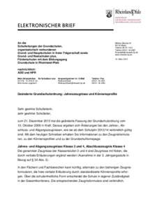 An die Schulleitungen der Grundschulen, organisatorisch verbundenen Grund- und Hauptschulen in freier Trägerschaft sowie Grund- und Realschulen plus, Förderschulen mit dem Bildungsgang