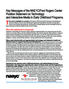 Key Messages of the NAEYC/Fred Rogers Center Position Statement on Technology and Interactive Media in Early Childhood Programs T