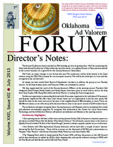 The mission of the Ad Valorem Division of the Oklahoma Tax Commission is to promote an ad valorem property tax system which is fair and equitable to all taxpayers by implementing standard valuation methodology, tax law c