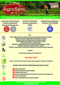 Jahorina, 23-26 October 2014, Bosnia and Herzegovina  5th International Agricultural Symposium “Agrosym 2014