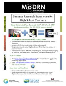 Summer Research Experience for High School Teachers Baylor University, Waco, Texas, July 6-17th, 2015, 9 AM- 4 PM Application deadline: Dec 19th[removed]space