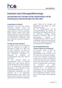 Jana Hölscher  Evaluation eines Führungskräftetrainings: Auswirkungen des Trainings auf das Arbeitserleben und die Einstellung von Stationsleitungen des AKH, Wien Krankenhäuser im Wandel